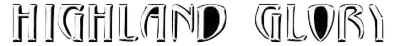 Highland Glory - Collection (2003-2011)