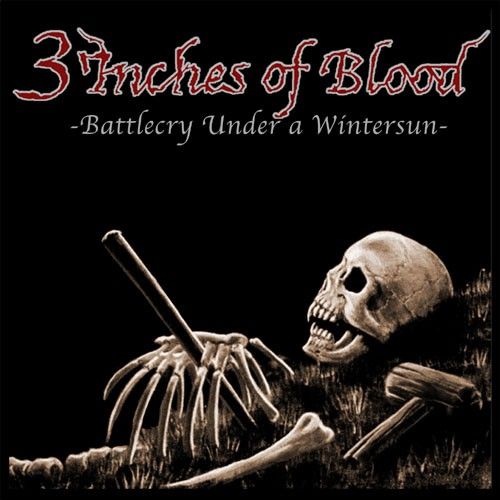 3 Inches of Blood - Discography (2002-2013)