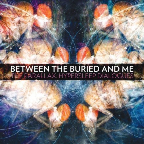 Between the Buried and Me - Discography (2002-2021)