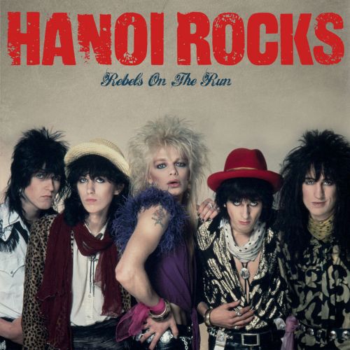 Hanoi Rocks ‎- Rebels On The Run (2017) (Compilation)