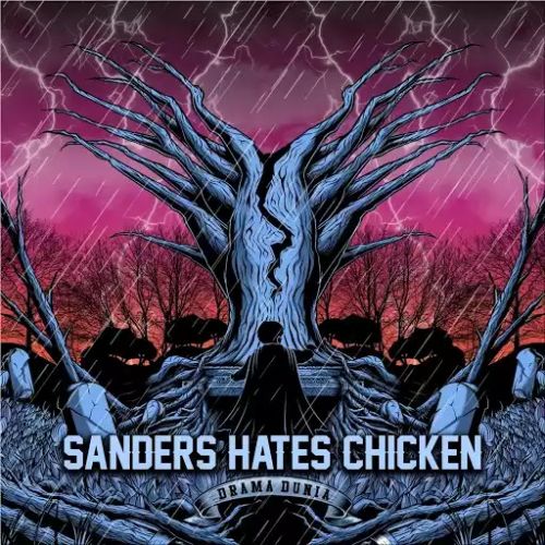 Sanders Hates Chicken - Drama Dunia (2017)