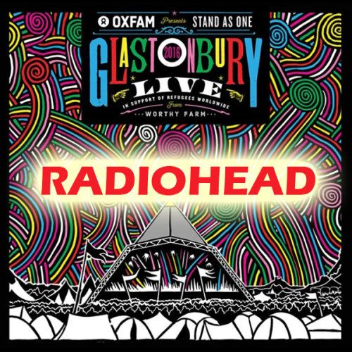 Radiohead - Glastonbury Festival (2017) (HD 720p)