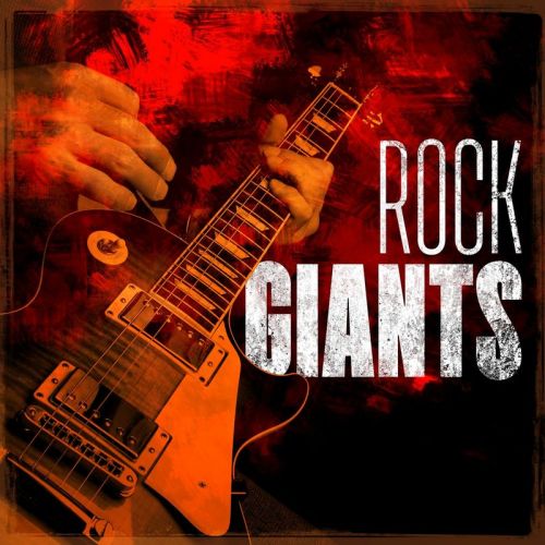 Various Artists - Rock Giants (2017)