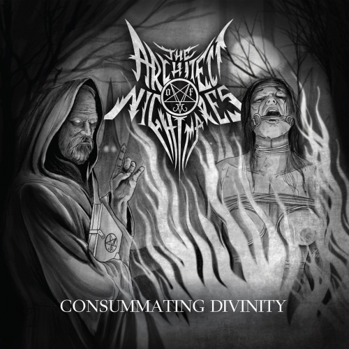 The Architect of Nightmares - Consummating Divinity (2017)