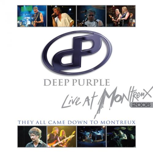 Deep Purple – They All Came Down To Montreux: Live At Montreux 2006 (2017)