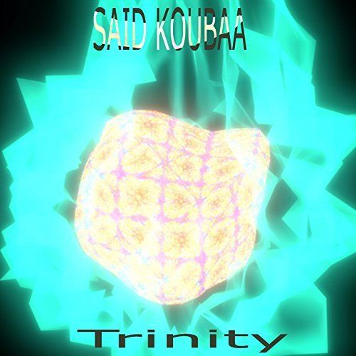Saïd Koubaa - Trinity (2017)