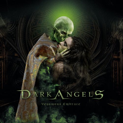 Dark Angels - Venomous Embrace (2017)