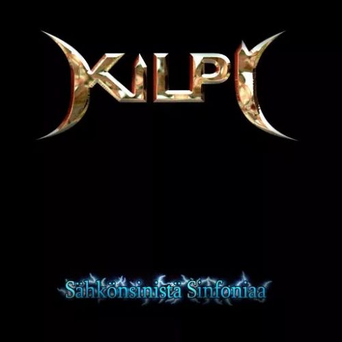 Kilpi - Sähkönsinistä Sinfoniaa (Remastered) (2017)