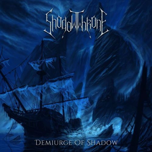 ShadowThrone - Demiurge Of Shadow (2017)