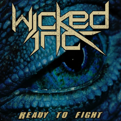 Wicked Inc. - Ready To Fight (EP) (2017)