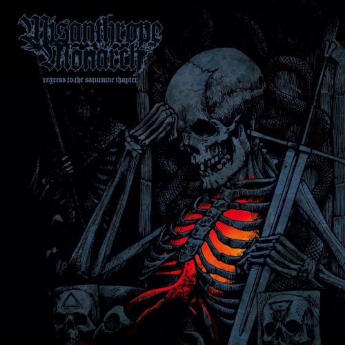 Misanthrope Monarch - Regress to the Saturnine Chapter (2017)