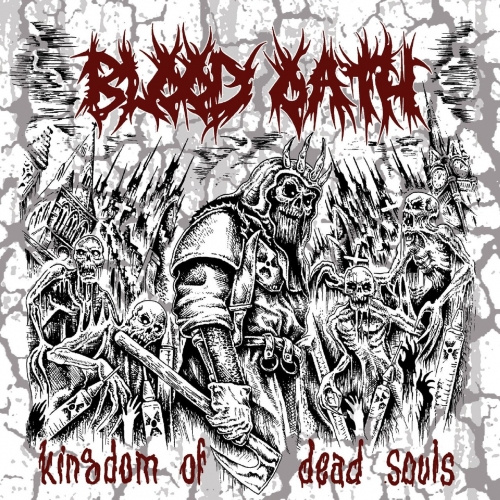 Blood Oath - Kingdom of Dead Souls (2017)