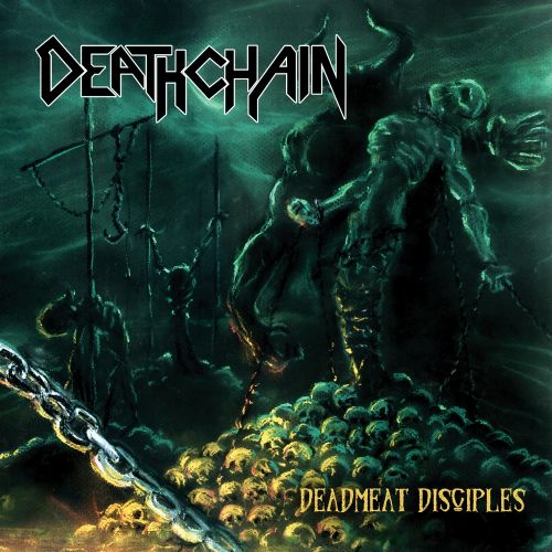 Deathchain - Discography (2003-2013)