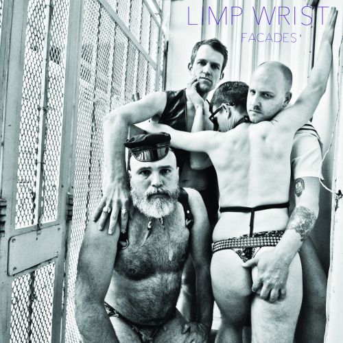 Limp Wrist - Facades (2017)