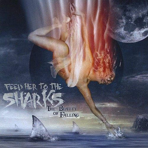 Feed Her To The Sharks - Discography (2010-2015)
