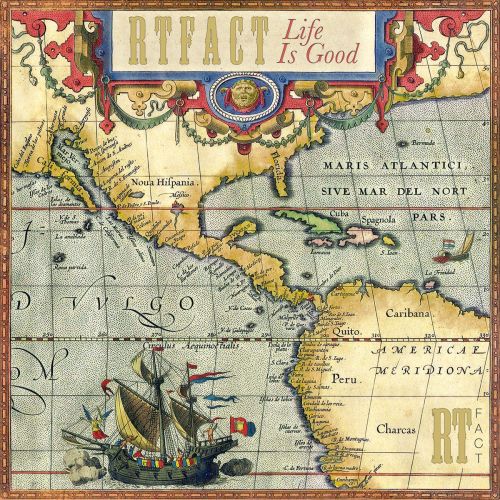 RTFACT - Life Is Good (2017)