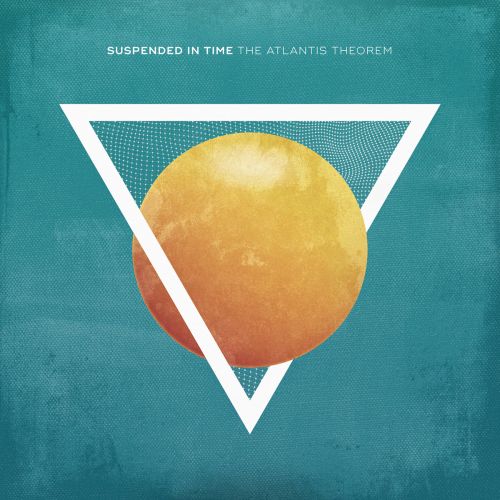 The Atlantis Theorem - Suspended in Time (2017)
