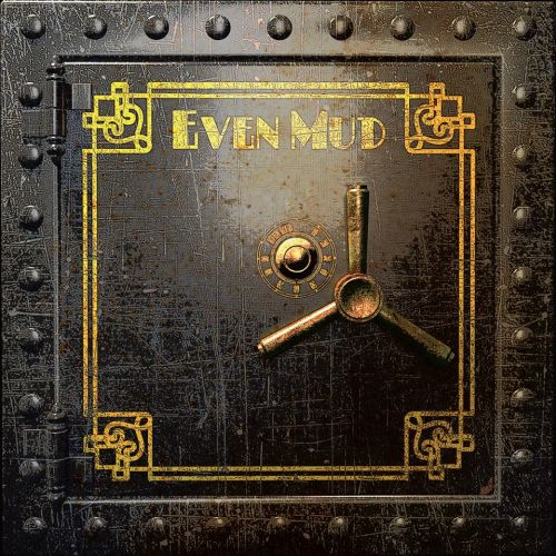 Even Mud - Even Mud (2017)