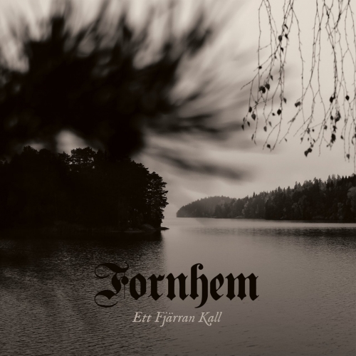 Fornhem - Ett Fjärran Kall (2017)