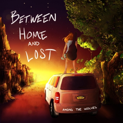 Among the Wolves - Between Home and Lost (2017)
