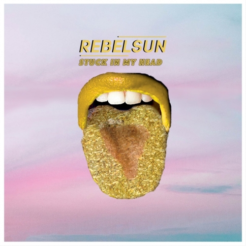 RebelSun - Stuck in My Head (2017)