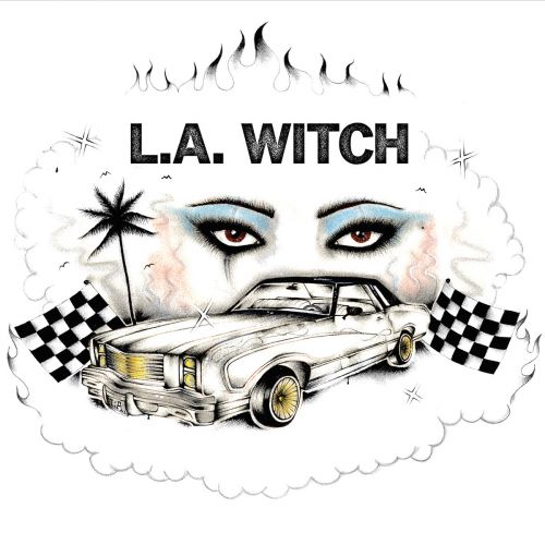 L.A. WITCH - L.A. Witch (2017)