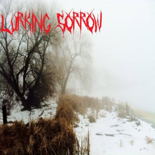 Lurking Sorrow - Lurking Sorrow (2017)