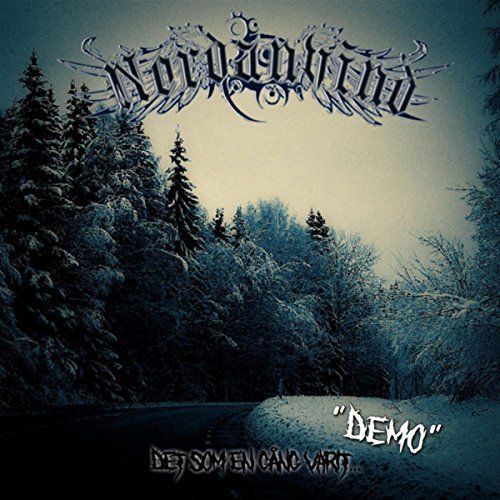 Nordanvind - Det som en gang varit (Demo) (2017)