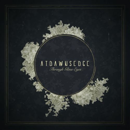 At Dawn's Edge - Through Glass Eyes (2017)