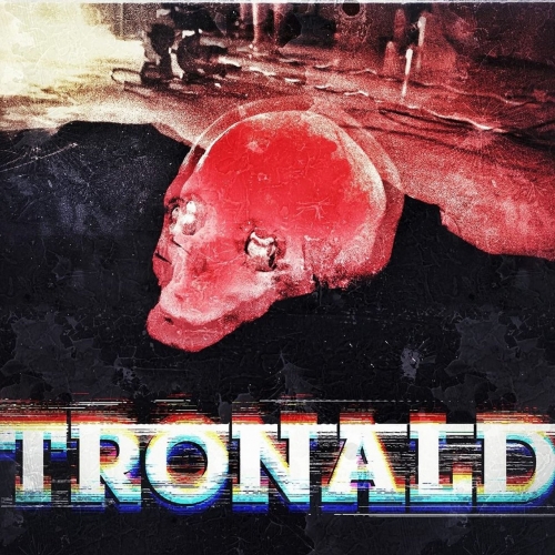 Tronald - Tronald (EP) (2017)
