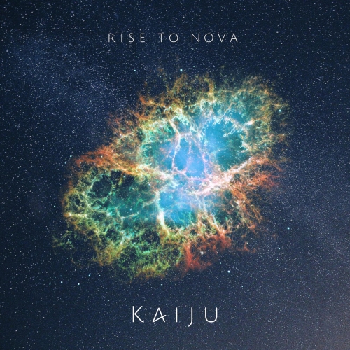 Kaiju - Rise to Nova (2017)