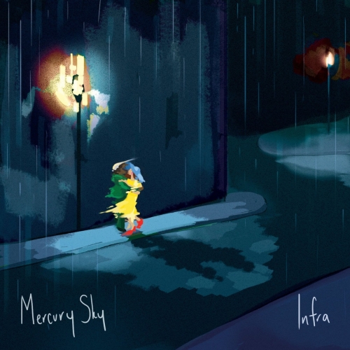 Mercury Sky - Infra (EP) (2017)