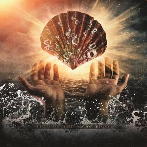 She Sells Sea Shells - Savior | Remedy (EP) (2017)