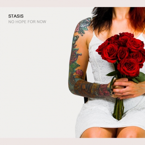 Stasis - No Hope for Now (2017)
