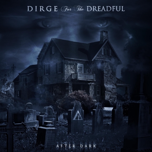 Dirge for the Dreadful - After Dark (EP) (2017)