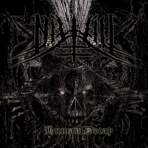 Nihil - Human Decay (2017)
