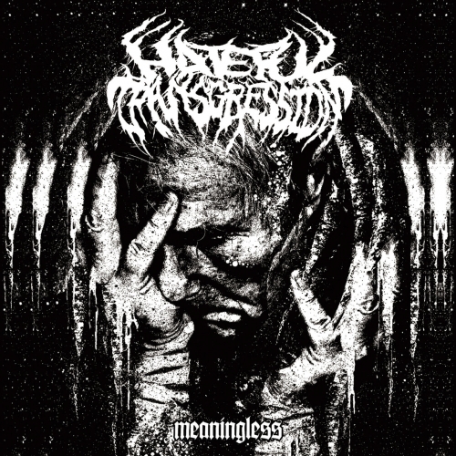 Hateful Transgression - Meaningless (EP) (2017)