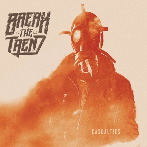 Break the Trend - Casualties (2017)
