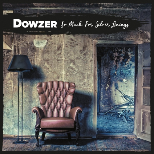 Dowzer - So Much for Silver Linings (2017)