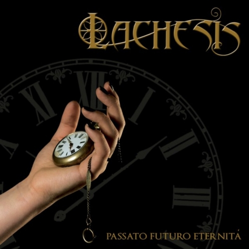 Lachesis - Passato futuro eternità  (2017)