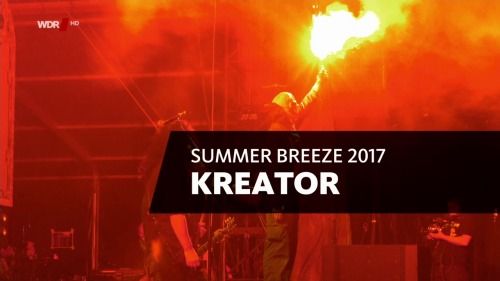 Kreator - Summer Breeze Festival (2017) (HDTV)