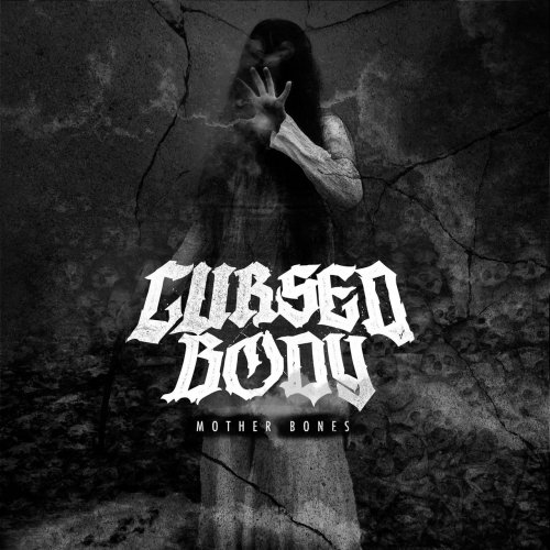 Cursed Body - Mother Bones (EP) (2017)
