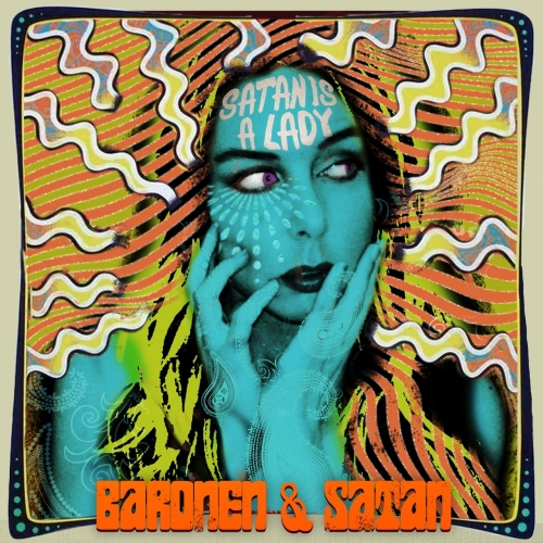 Baronen & Satan - Satan Is a Lady (2017)