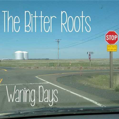 The Bitter Roots - Waning Days (2017)