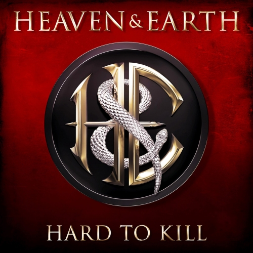 Heaven & Earth - Hard To Kill (2017)