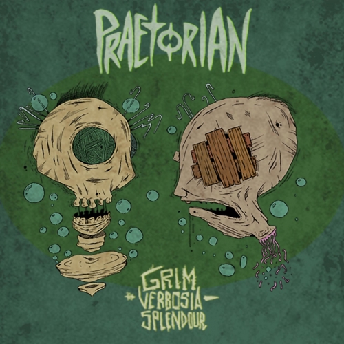 Praetorian - Grim Verbosian Splendour (EP) (2017)