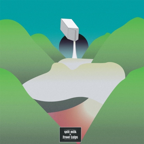 Froot Luips - Spilt Milk (2017)
