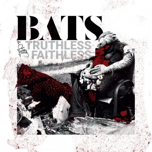 Bats - Truthless Faithless (2017)