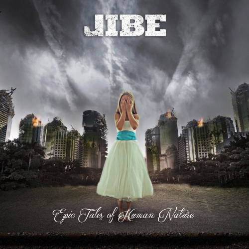Jibe - Epic Tales of Human Nature (2017)