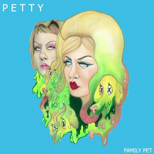 Family Pet - Petty (2017)